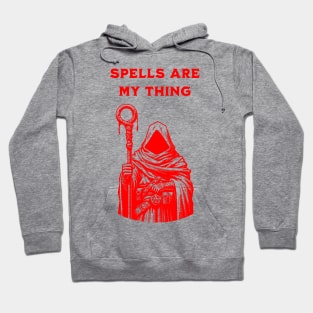 SPELLS ARE MY THING Hoodie